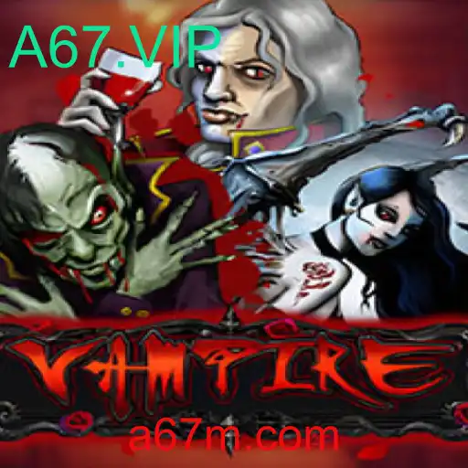 Explorando o Jogo Vampire: Um Mergulho no Mundo A67.VIP